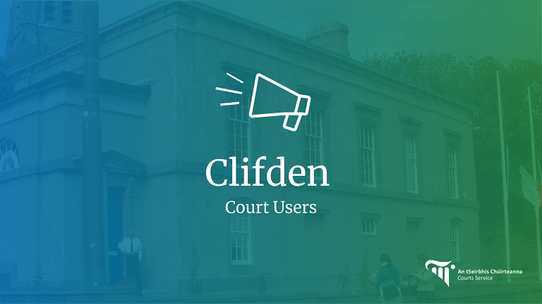Clifden Court Users Notice
